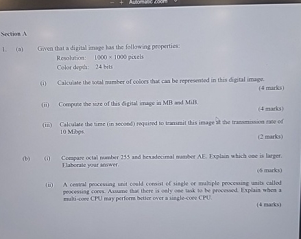  Section A (a) Given that a digital image has the following