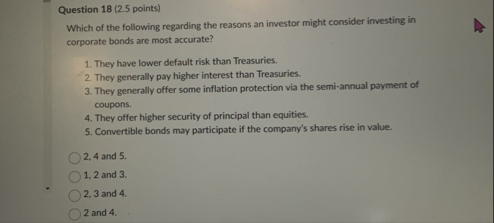 Question 1 8 ( 2 . 5 points ) Which of the