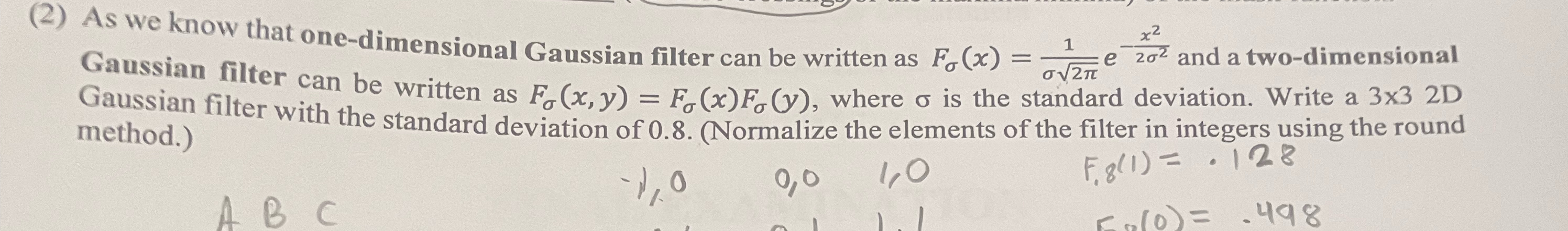 ( 2 ) As we know that one - dimensional Gaussian