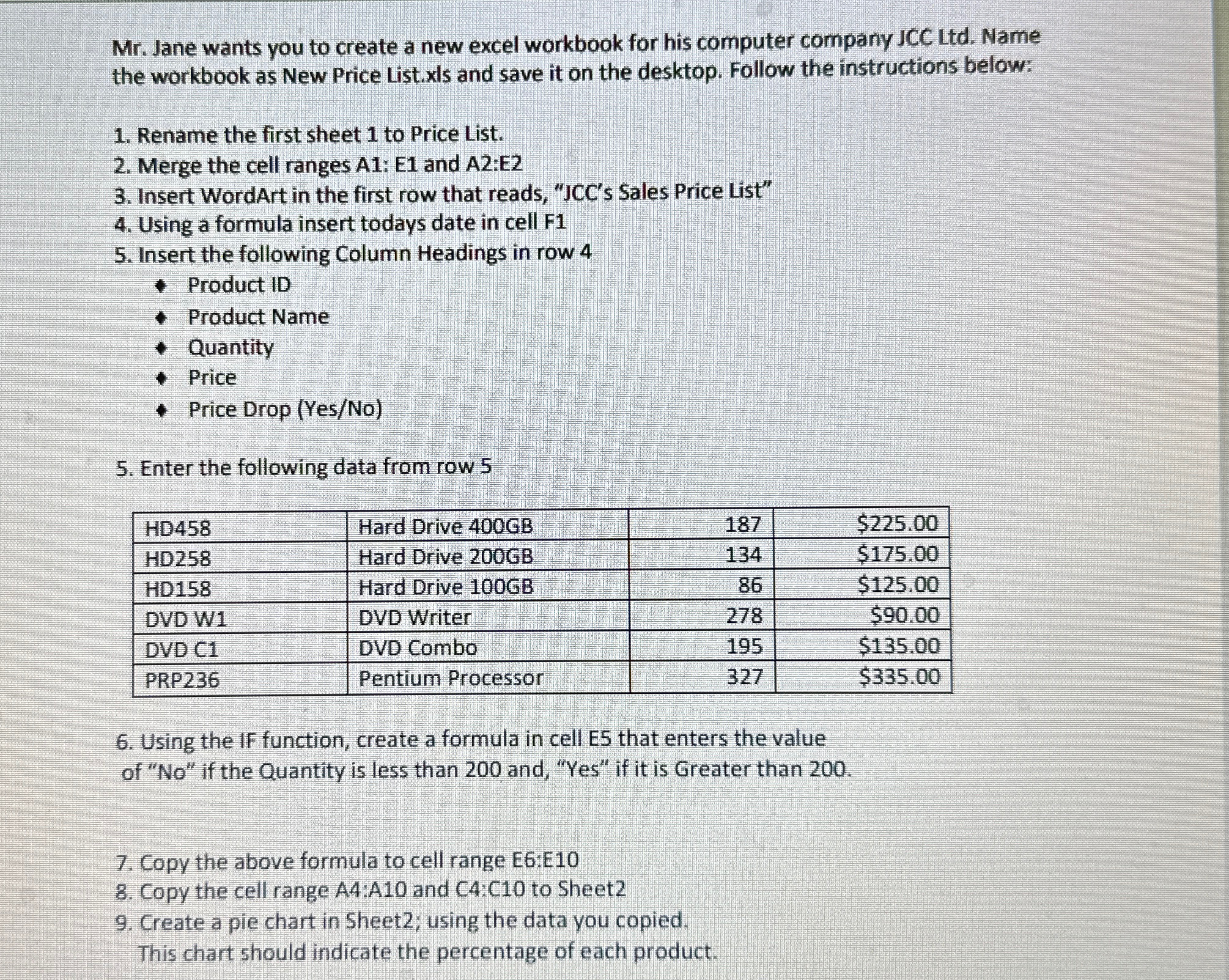 Mr . Jane wants you to create a new excel