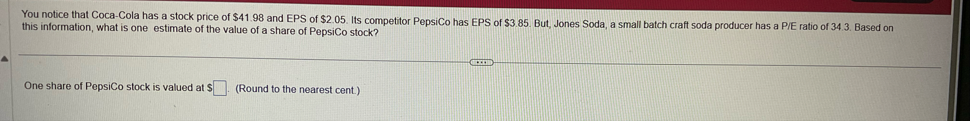 SolveSolve You notice that Coca - Cola has a