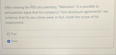 After viewing the PBS documentary, "Weinstein,"