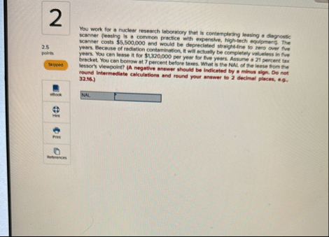 2 . 5 points You work for a nuclear research