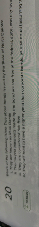 Which of the following is / are True about bonds