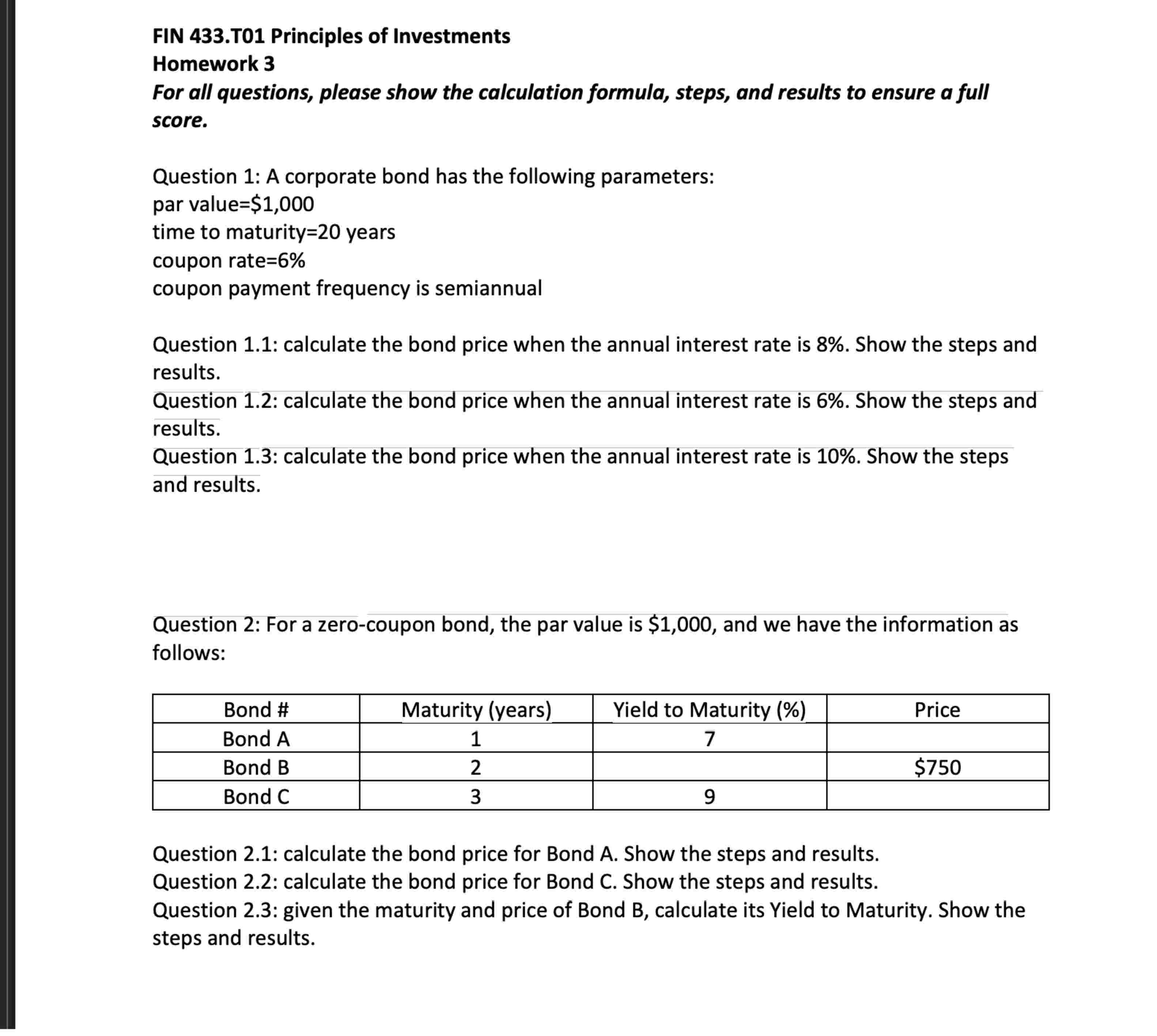 For all questions, please show the calculation