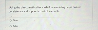 Using the direct method for cash flow modeling