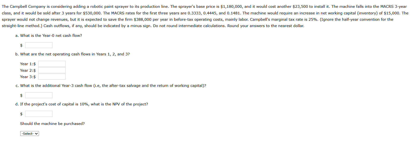 straight - line method. ) Cash outflows, if any,