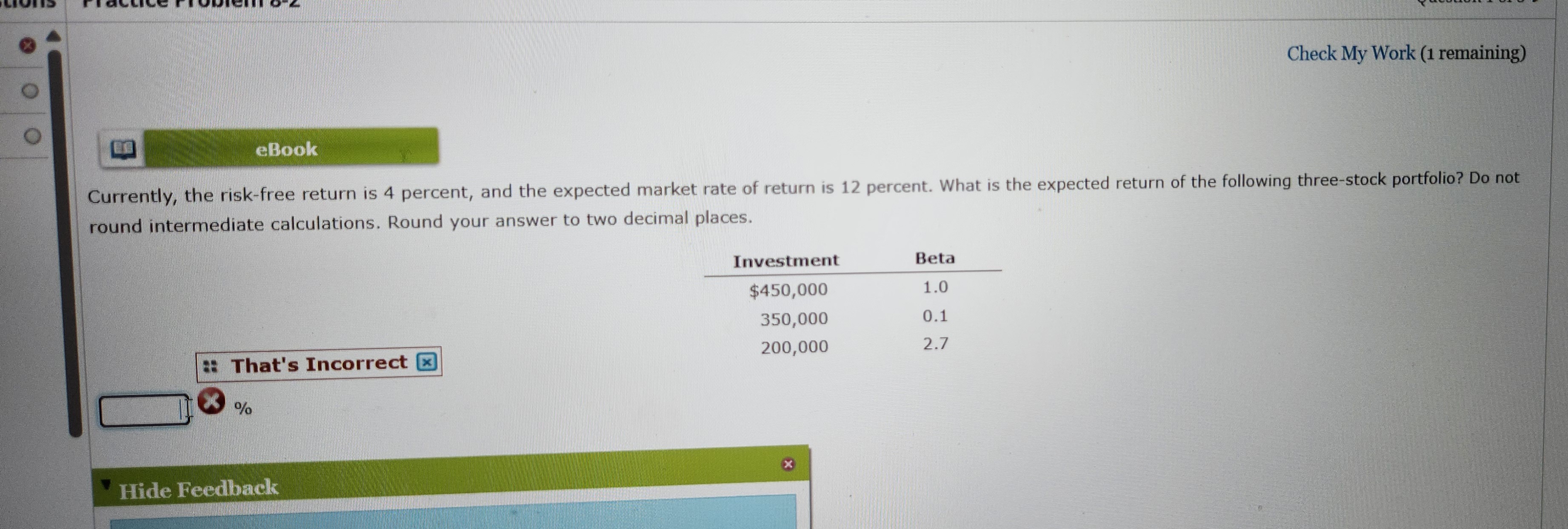Currently, the risk - free return is 4 percent,