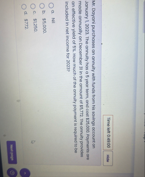 Time left 0 : 4 9 : 0 0 Mr . Dayani purchases an