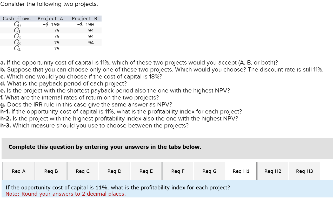 ( Answer H 1 for Projects A and B ) Consider the