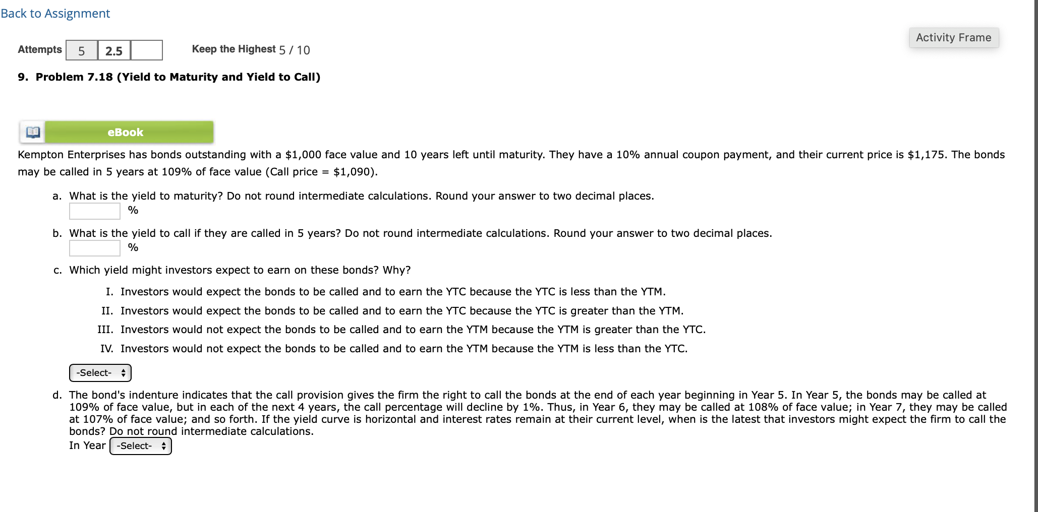 may be called in 5 years at \ ( 1 0 9 \ % \ ) of