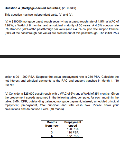 Question 4 ( Mortgage - backed securities ) ( 2 0