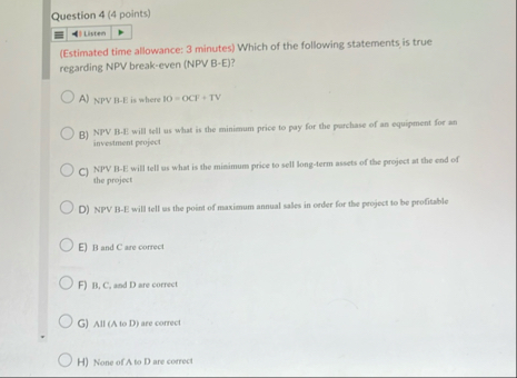 Question 4 ( 4 points ) Listen ( Estimated time