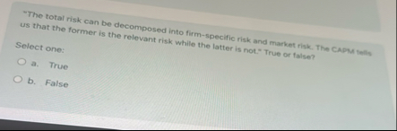 "The total risk can be decomposed into firm -