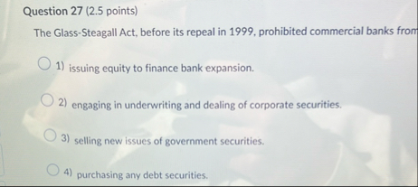 Question 2 7 ( 2 . 5 points ) The Glass -