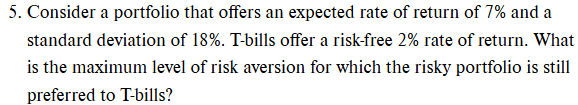 5 . Consider a portfolio that offers an expected