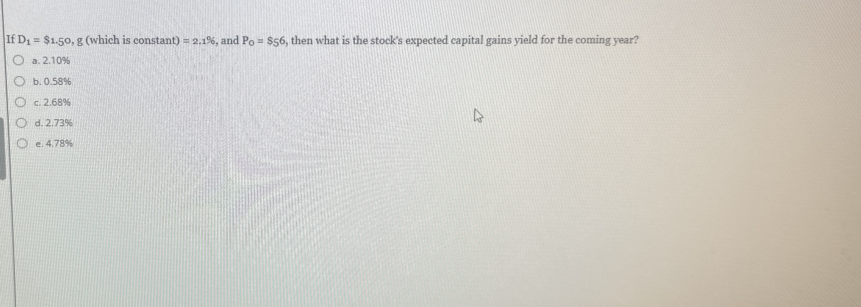If D 1 = $ 1 . 5 0 , g ( which is constant ) = 2
