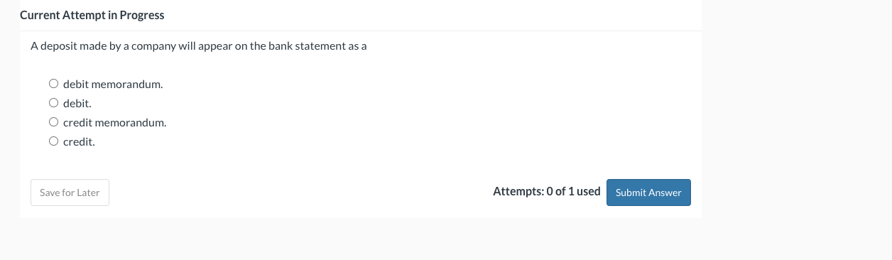 Current Attempt in Progress A deposit made by a