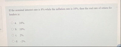 If the nominal interest rate is 8 % while the