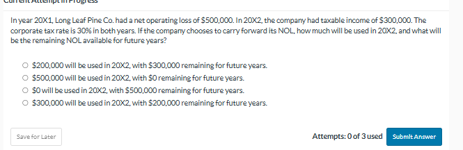 In year 2 0 X 1 , Long Leaf Pine Co . had a net