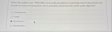 When the auditor uses "TRACING" as an audit