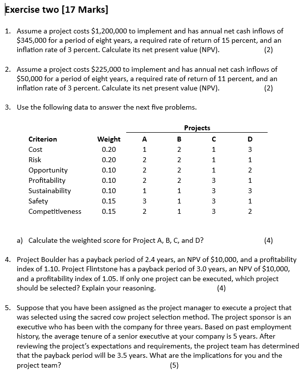 Exercise two [ 1 7 Marks ] 1 . Assume a project