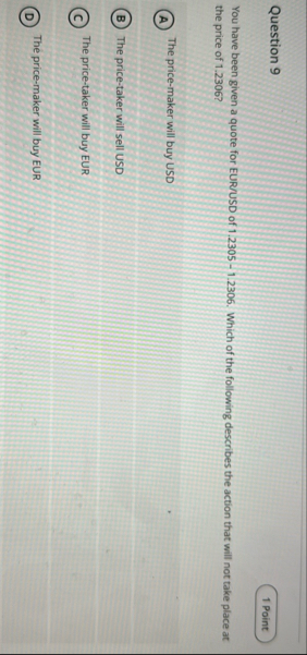 Question 9 You have been given a quote for