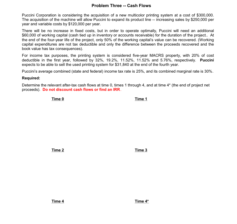 Problem Three - - Cash Flows Puccini Corporation