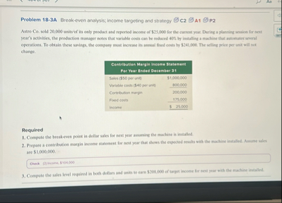 Problem 1 8 - 3 A Break - even analysts; income