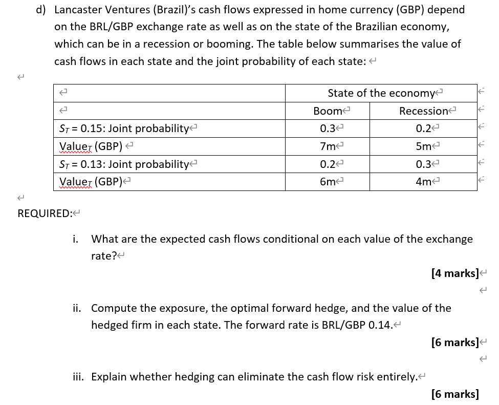 REQUIRED: i . What are the expected cash flows