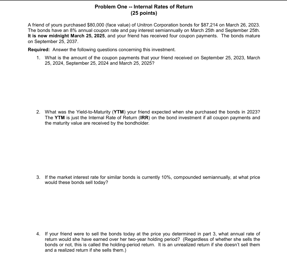 Problem One - - Internal Rates of Return ( 2 5