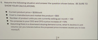 Assume the following situation and answer the