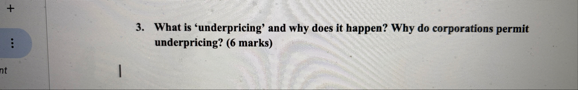 What is 'underpricing' and why does it happen?