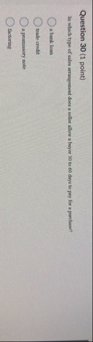 Question 3 0 ( 1 point ) In which type of sales