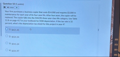 Question 1 0 ( 5 points ) Listen Your firm
