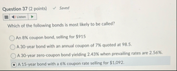 Question 3 7 ( 2 points ) Soved Lhaten Which of