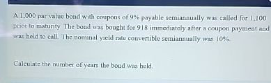 A 1 . 0 0 0 par value bond with coupons of 9 %