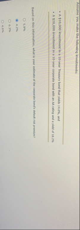 Assume you make the following investments: A $ 1