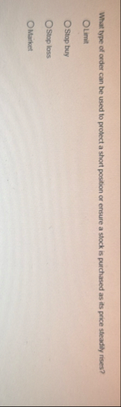 What type of order can be used to protect a short