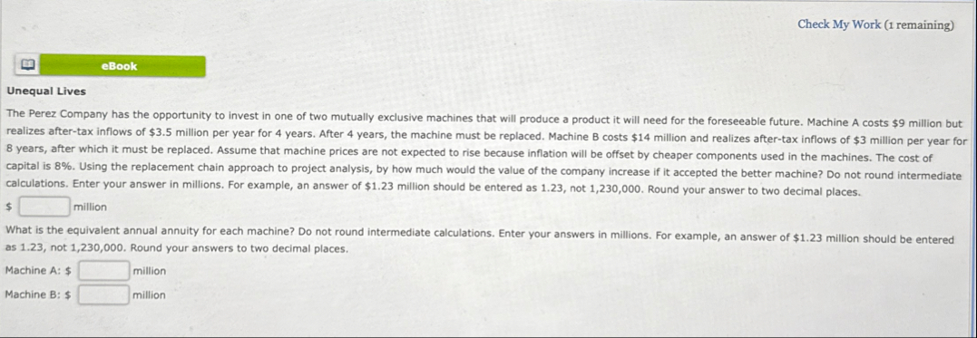 Check My Work ( 1 remaining ) Unequal Lives The