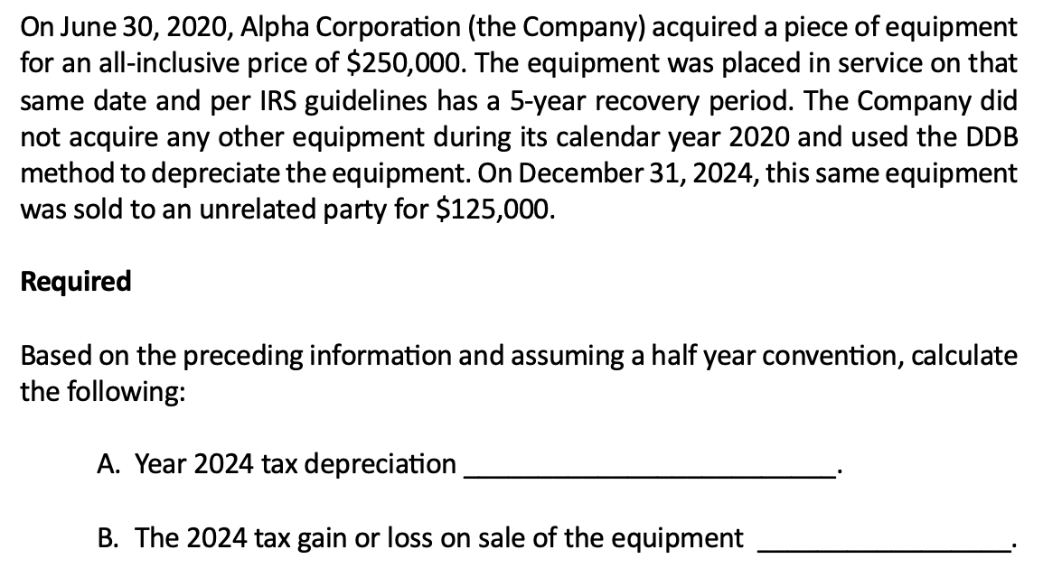On June 3 0 , 2 0 2 0 , Alpha Corporation ( the