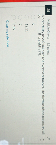 2 5 Multiple Choice 1 . 5 points A perpetuity