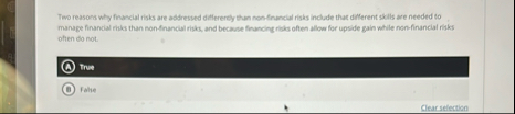 Two reasons why financial risks are addressed