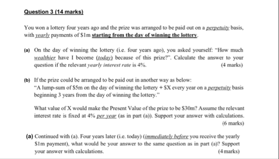 Question 3 ( 1 4 marks ) You won a lottery four