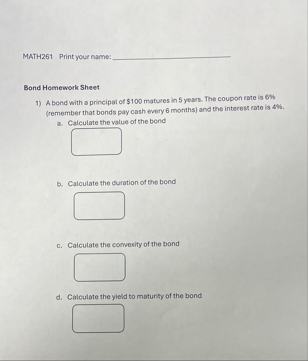 MATH 2 6 1 Print your name: Bond Homework Sheet A