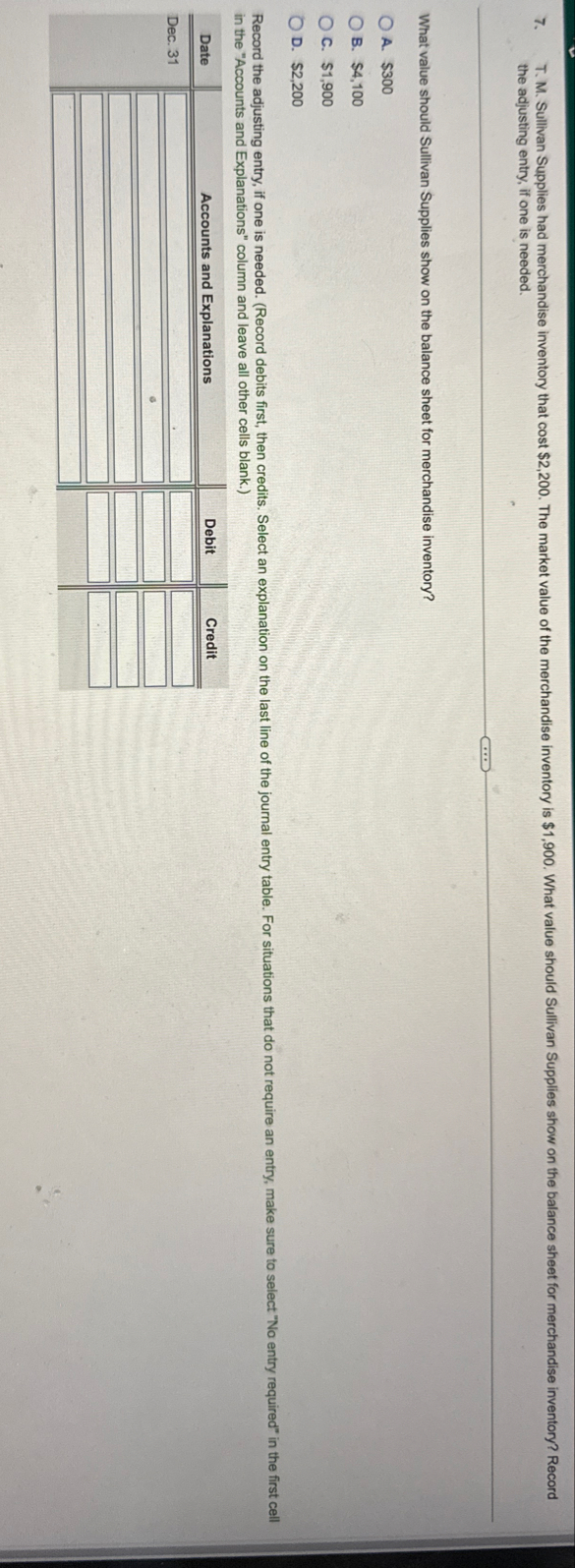 the adjusting entry, if one is needed. What value