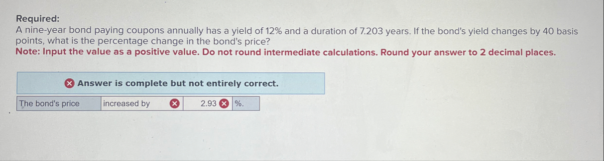 Required: A nine - year bond paying coupons