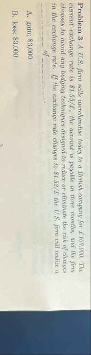 Problem 3 A U . S . firm sells merchandise today