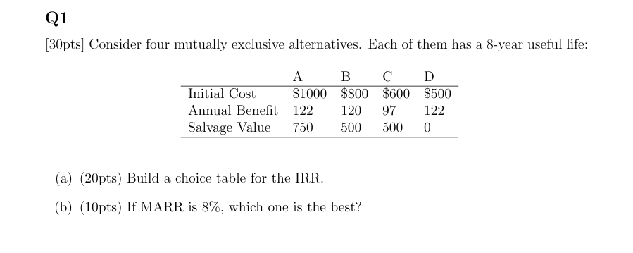 Q 1 [ 3 0 pts ] Consider four mutually exclusive
