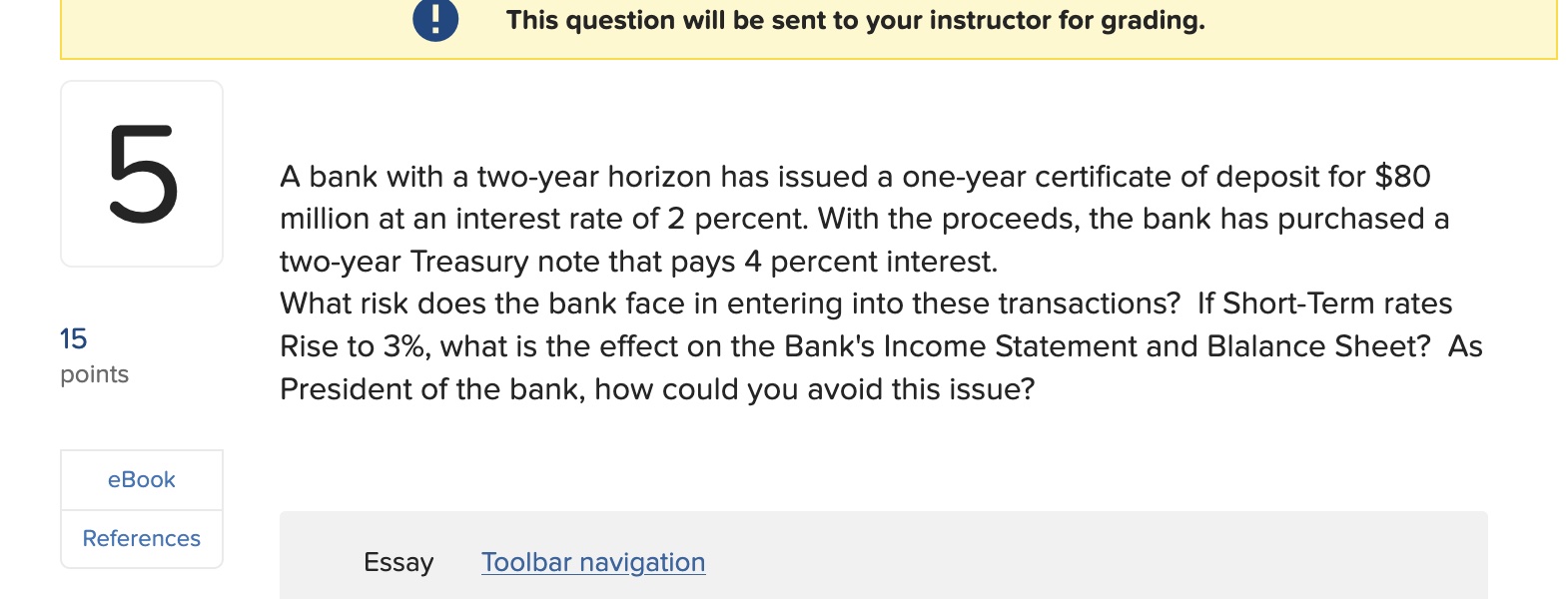 ! This question will be sent to your instructor